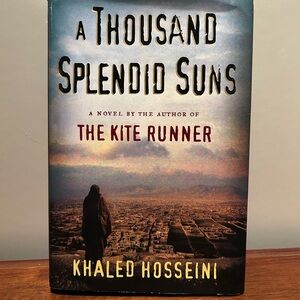 “A Thousand Splendid Suns” by Khaled Hosseini.